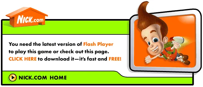 A Nick.com page from June 2004 with the orange Nick.com logo on a green banner. Jimmy Neutron, in a red shirt, flies across an orange screen on the right. The text says: You need the latest version of Flash Player to play this game or check out this page. Click here to download it, it's fast and free! A button underneath says Nick.com Home.