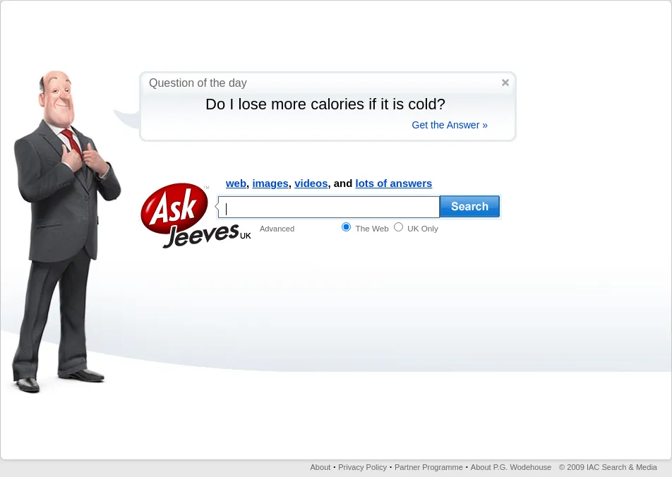 The British Ask Jeeves page in June 2009: a computer-generated Jeeves in a grey suit and red tie stands beside a speech bubble asking Do I lose more calories if it is cold?, above a search box with an option to search UK pages only.