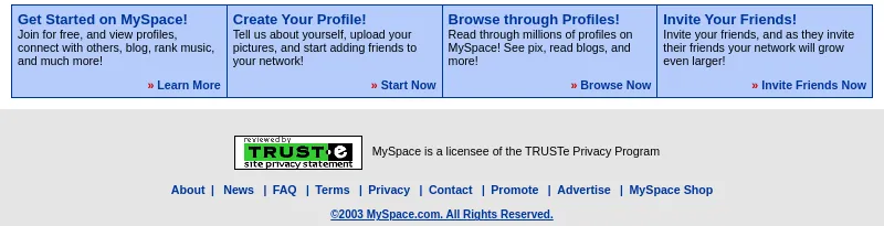 Four blue sign-up boxes from the MySpace home page in October 2004: Get Started on MySpace, Create Your Profile, Browse through Profiles and Invite Your Friends, above a TRUSTe privacy badge and a footer of links.