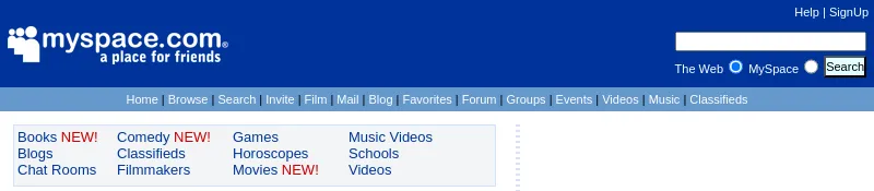 The top of the MySpace home page in June 2006: the blue myspace.com logo with its tagline 'a place for friends', a web search box, a pale blue menu bar running from Home to Classifieds, and a grid of links to Books, Comedy, Games, Music Videos, Blogs, Horoscopes, Schools and more.