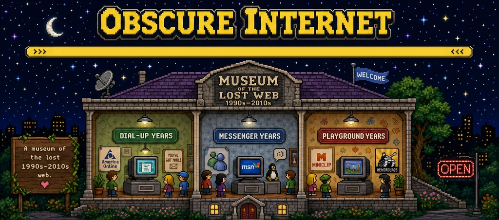 Obscure Internet: a pixel-art museum of the lost web, 1990s to 2010s, at night, with three lit rooms: the Dial-up Years, the Messenger Years and the Playground Years.